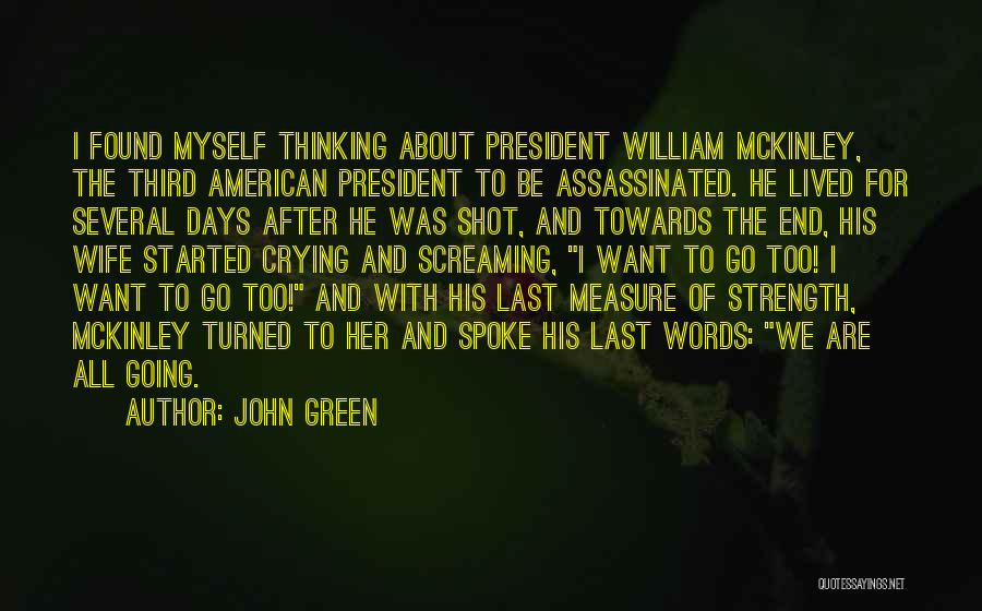 William The Third Quotes By John Green