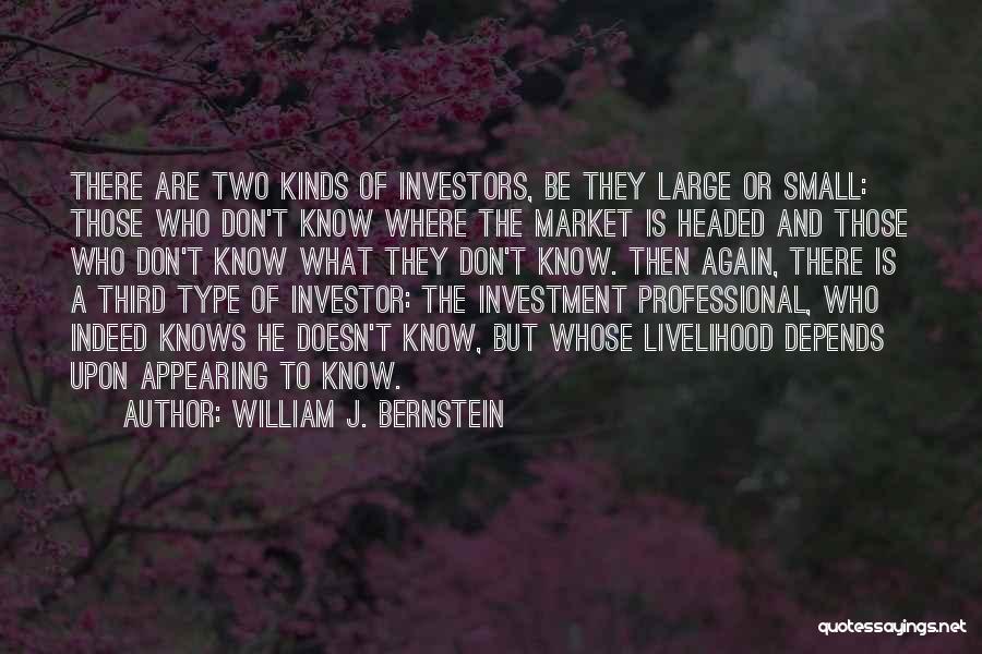 William The Third Quotes By William J. Bernstein