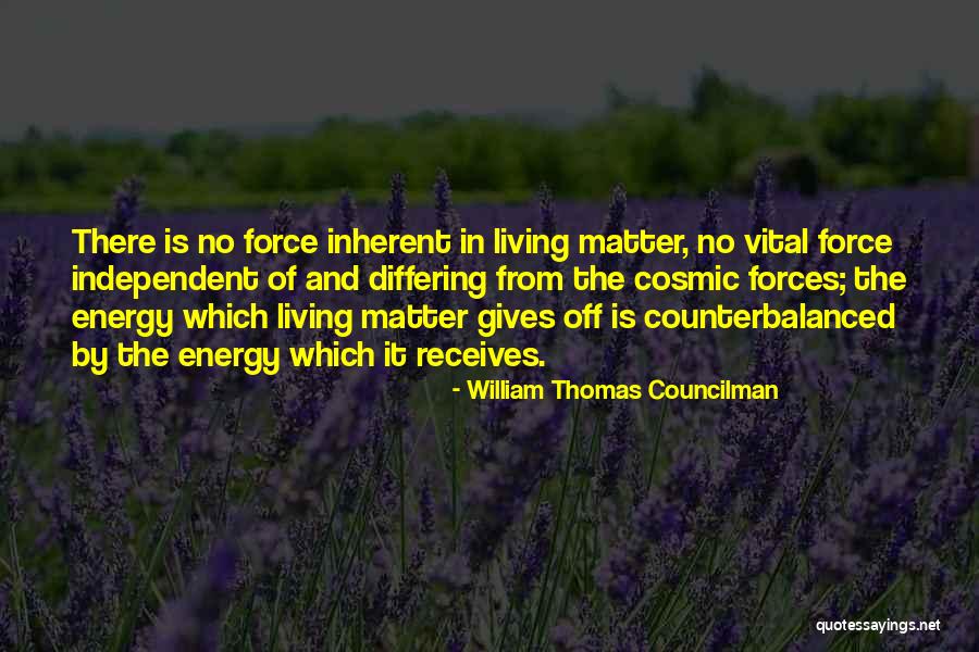 William Thomas Councilman Quotes 1292402