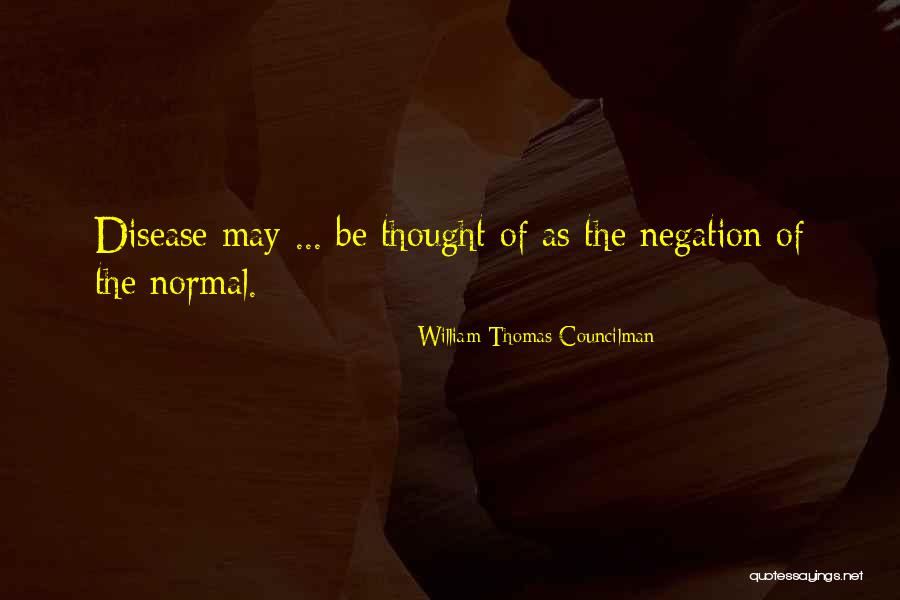 William Thomas Councilman Quotes 1382666 William Thomas Councilman Quotes 1382666