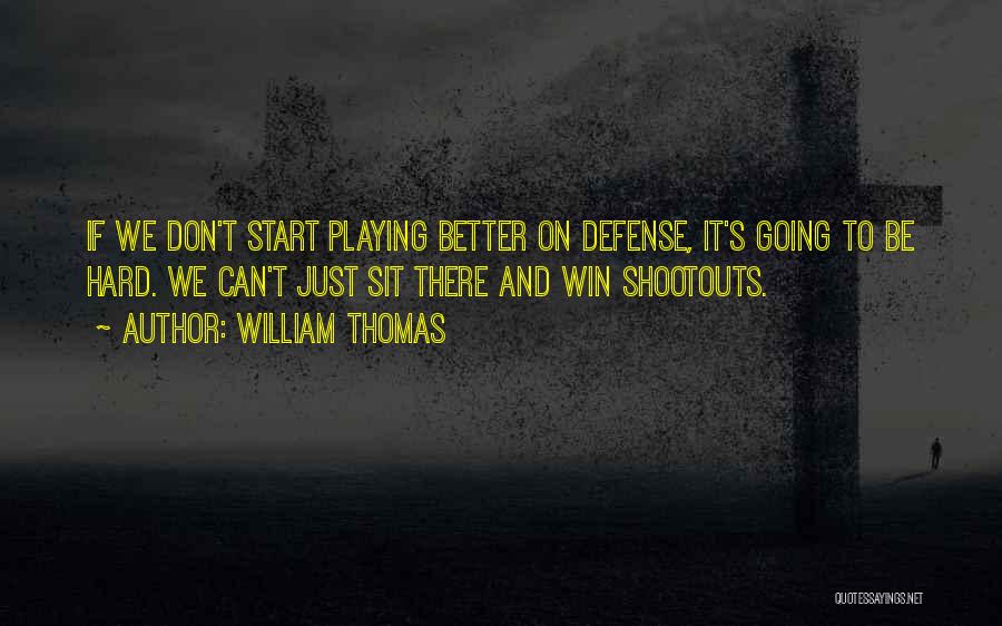 William Thomas Quotes 704706