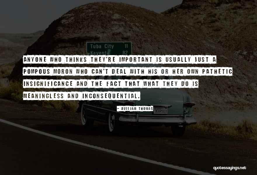 William Thomas Quotes 751495 William Thomas Quotes 751495