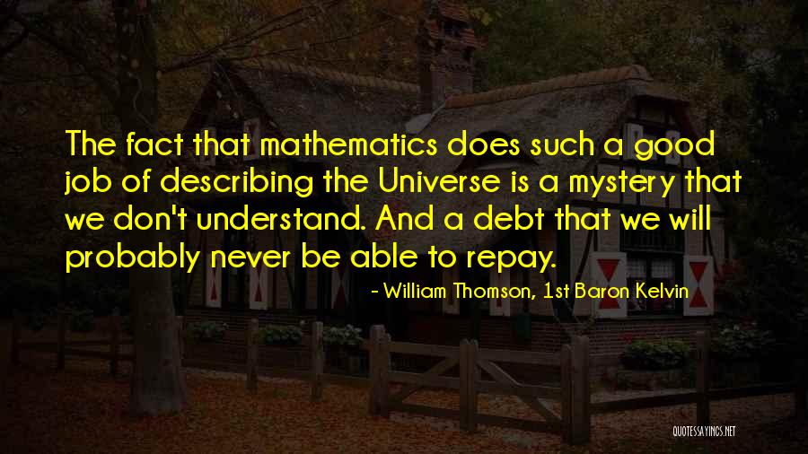 William Thomson, 1st Baron Kelvin Quotes 1013215