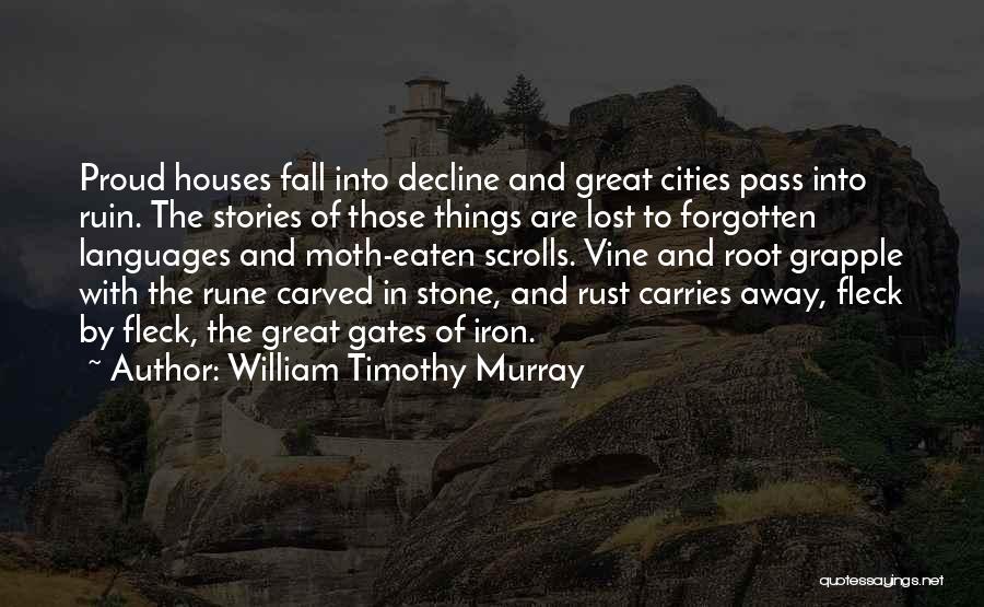 William Timothy Murray Quotes 1170987