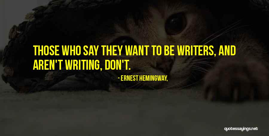 William Travis Alamo Quotes By Ernest Hemingway, William Travis Alamo Quotes By Ernest Hemingway,