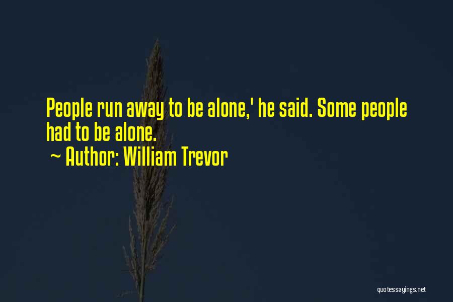 William Trevor Quotes 1898932