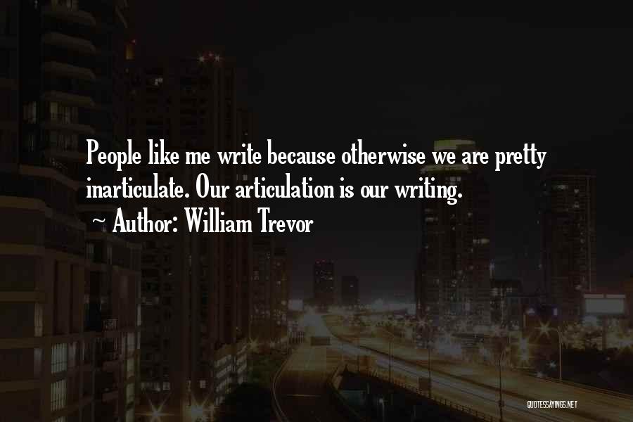 William Trevor Quotes 240997