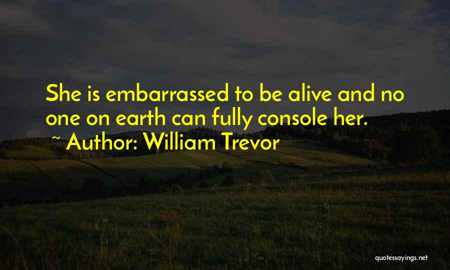 William Trevor Quotes 481552