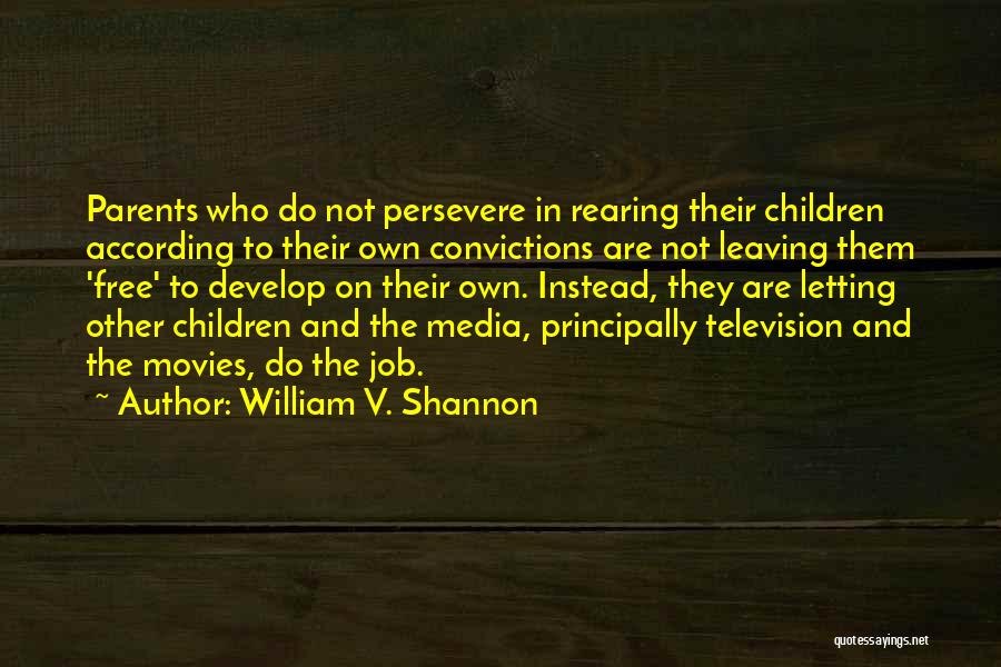 William V. Shannon Quotes 1688250