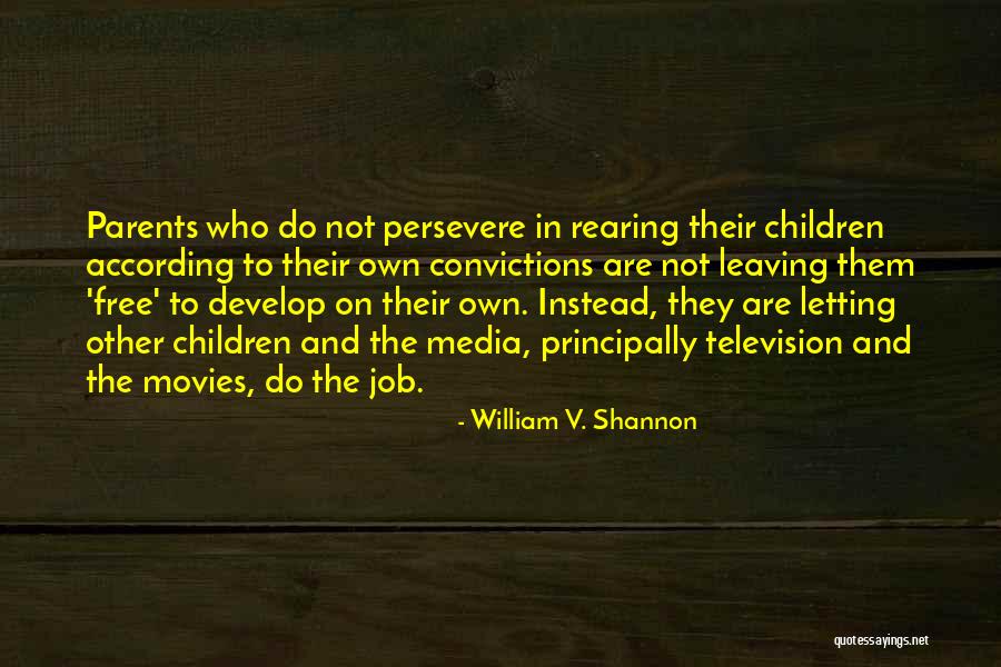 William V. Shannon Quotes 1688250 William V. Shannon Quotes 1688250