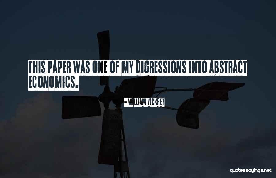 William Vickrey Quotes 1069495 William Vickrey Quotes 1069495