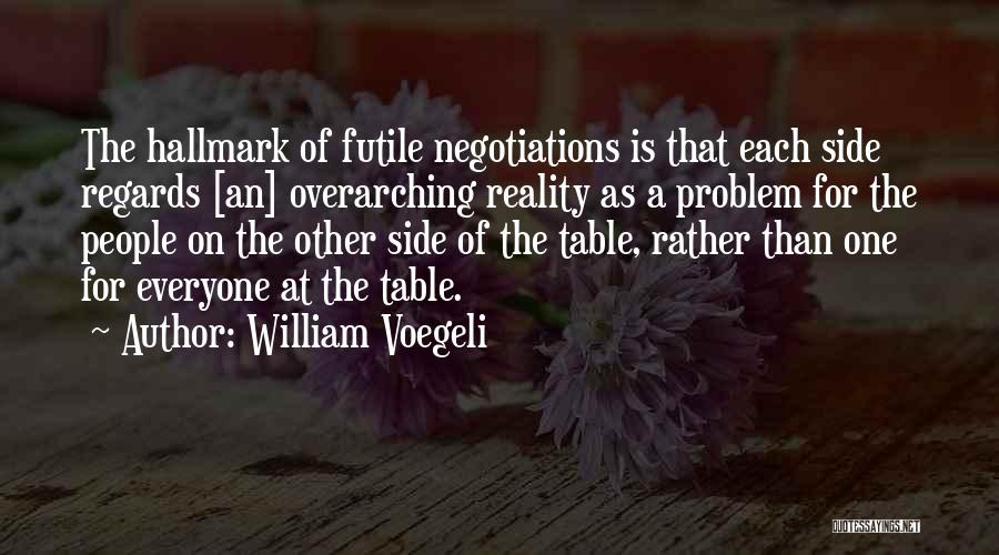 William Voegeli Quotes 2040625