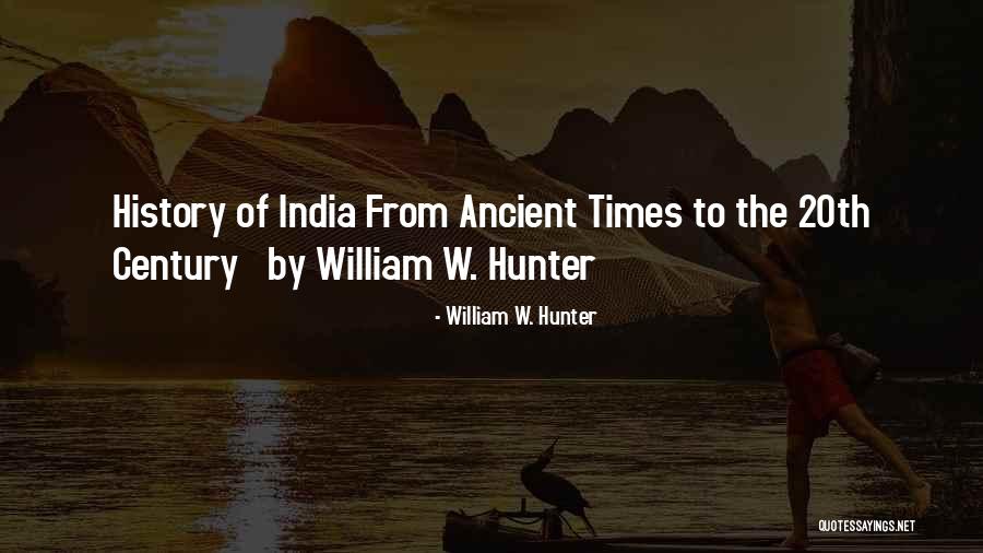 William W. Hunter Quotes 1610020