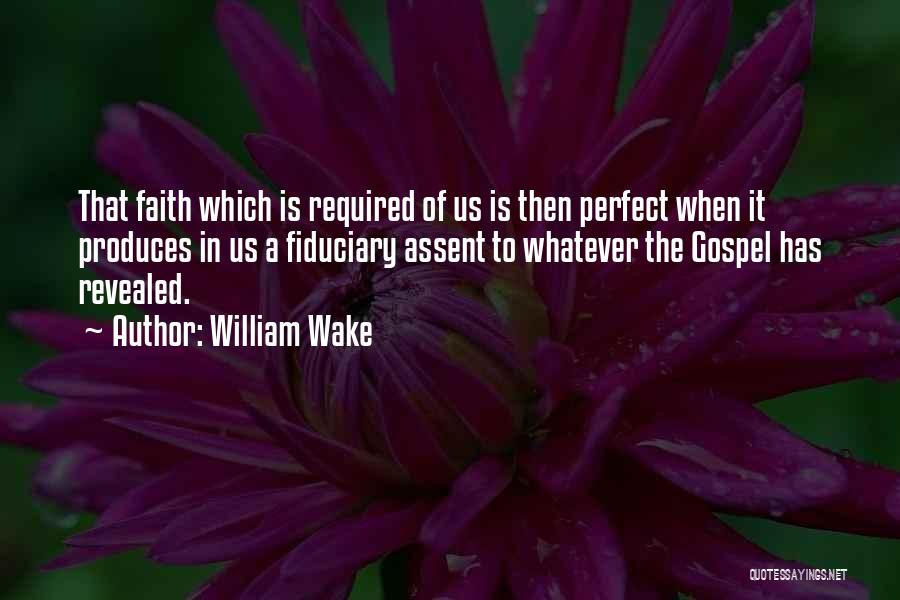 William Wake Quotes 1668707