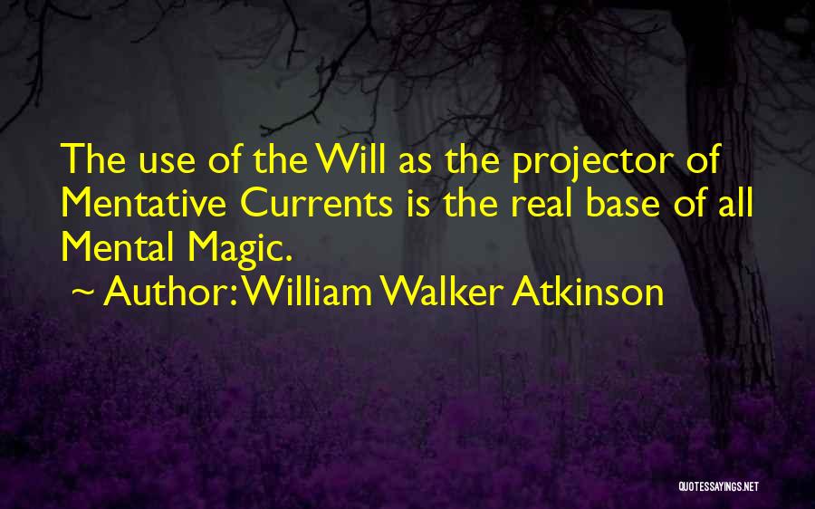 William Walker Atkinson Quotes 1118462