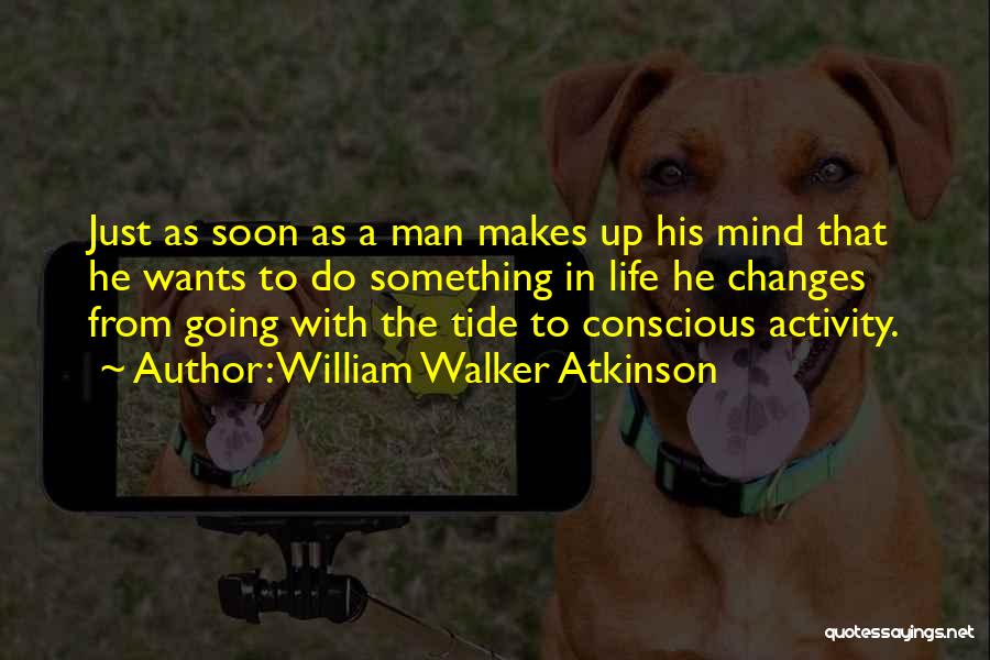 William Walker Atkinson Quotes 1672002