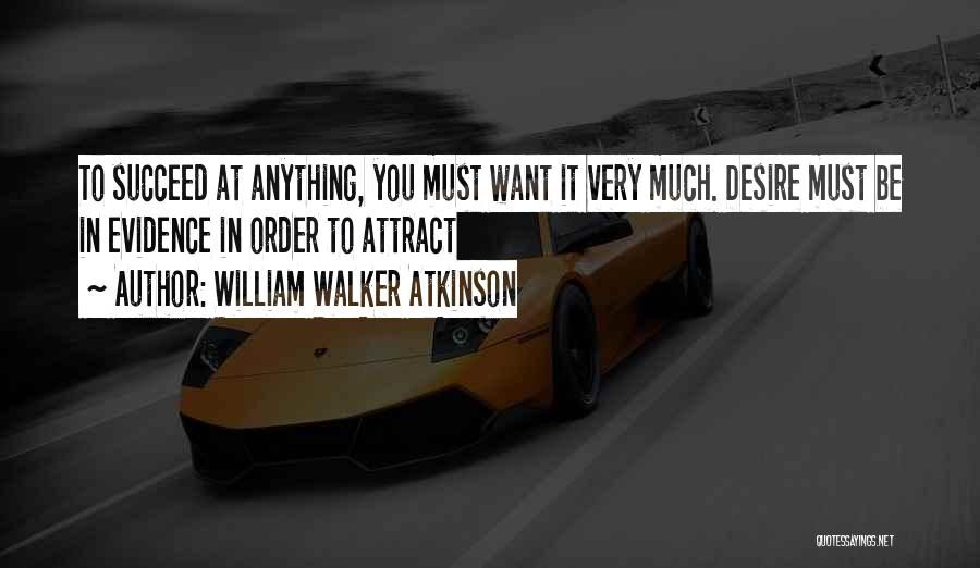 William Walker Atkinson Quotes 1791693