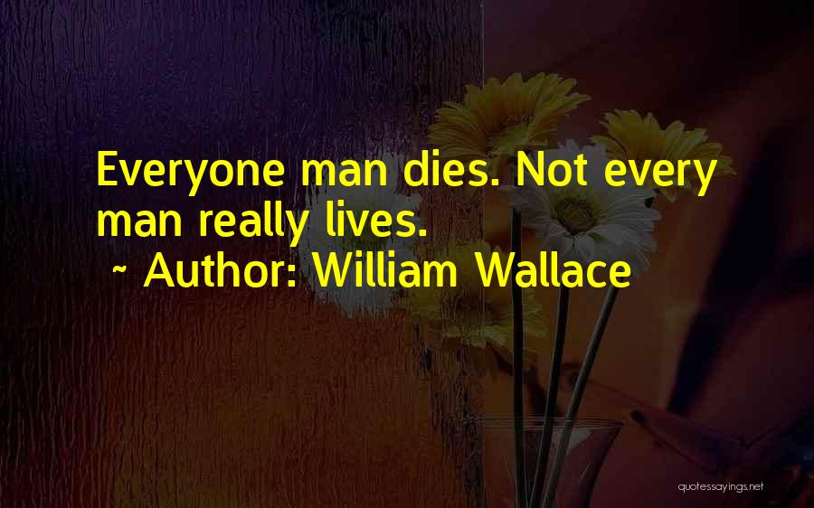 William Wallace Quotes 157947