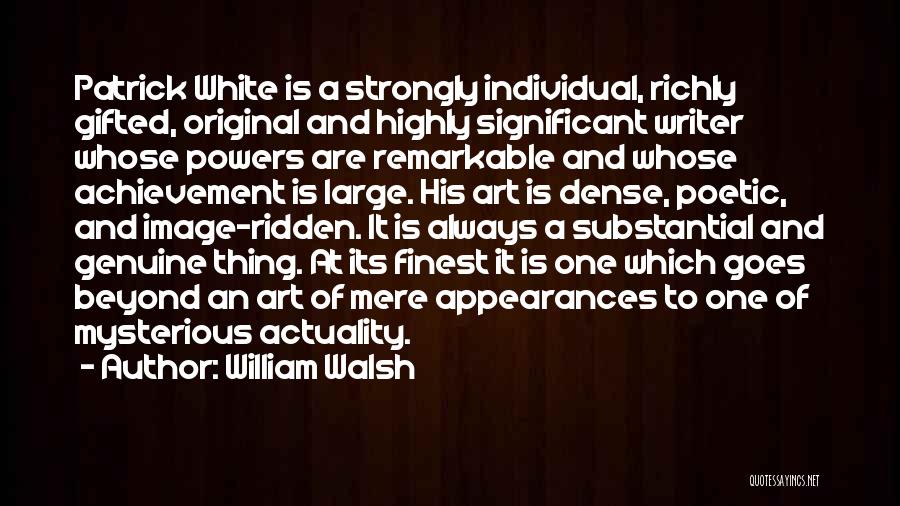 William Walsh Quotes 1197620