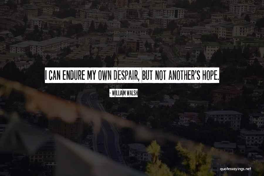 William Walsh Quotes 93580 William Walsh Quotes 93580