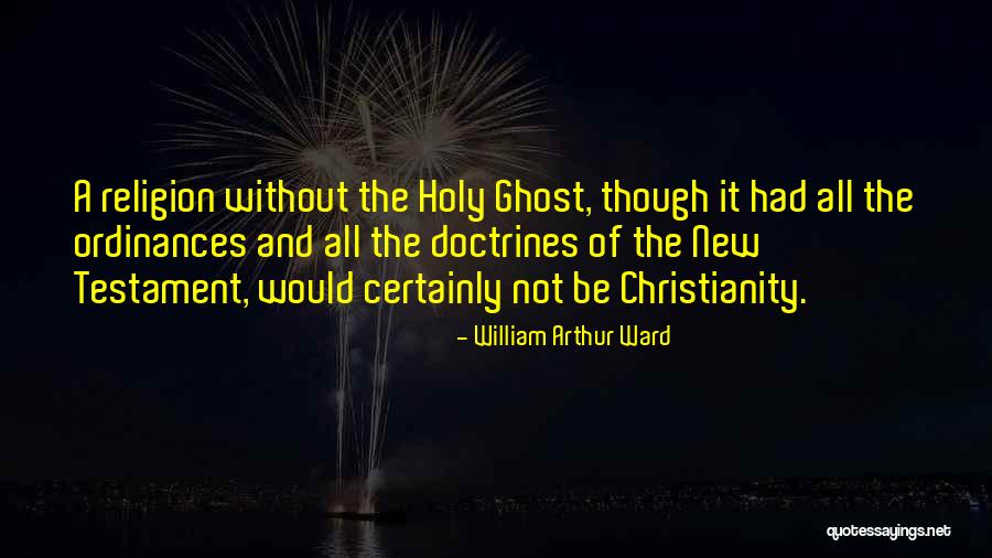 William Ward Quotes By William Arthur Ward William Ward Quotes By William Arthur Ward