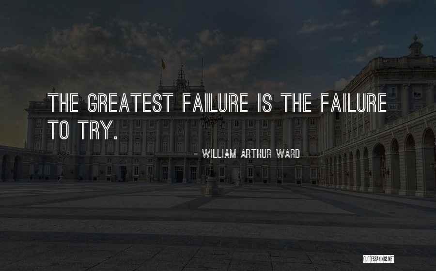 William Ward Quotes By William Arthur Ward William Ward Quotes By William Arthur Ward