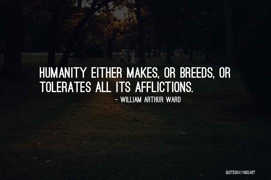 William Ward Quotes By William Arthur Ward William Ward Quotes By William Arthur Ward