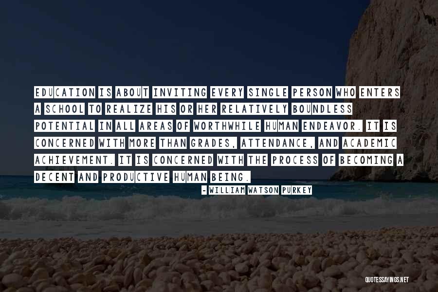 William Watson Purkey Quotes 1167094 William Watson Purkey Quotes 1167094