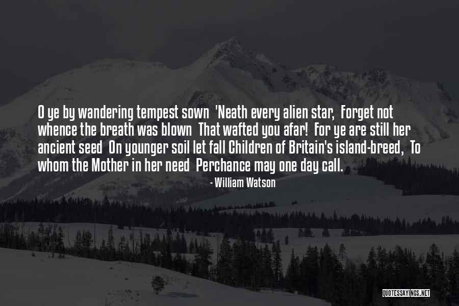 William Watson Quotes 1958035