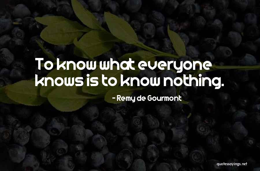William Weaver Quotes By Remy De Gourmont William Weaver Quotes By Remy De Gourmont