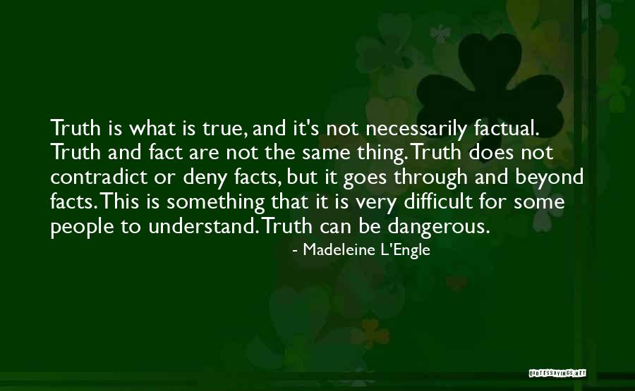 William Welch Deloitte Quotes By Madeleine L'Engle William Welch Deloitte Quotes By Madeleine L'Engle