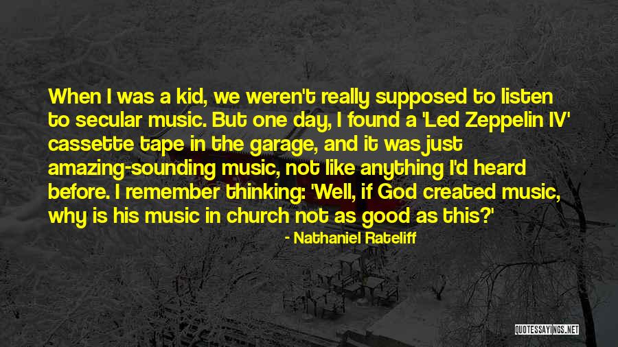 William Welch Deloitte Quotes By Nathaniel Rateliff William Welch Deloitte Quotes By Nathaniel Rateliff