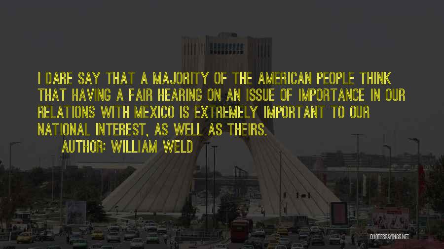 William Weld Quotes 1451258