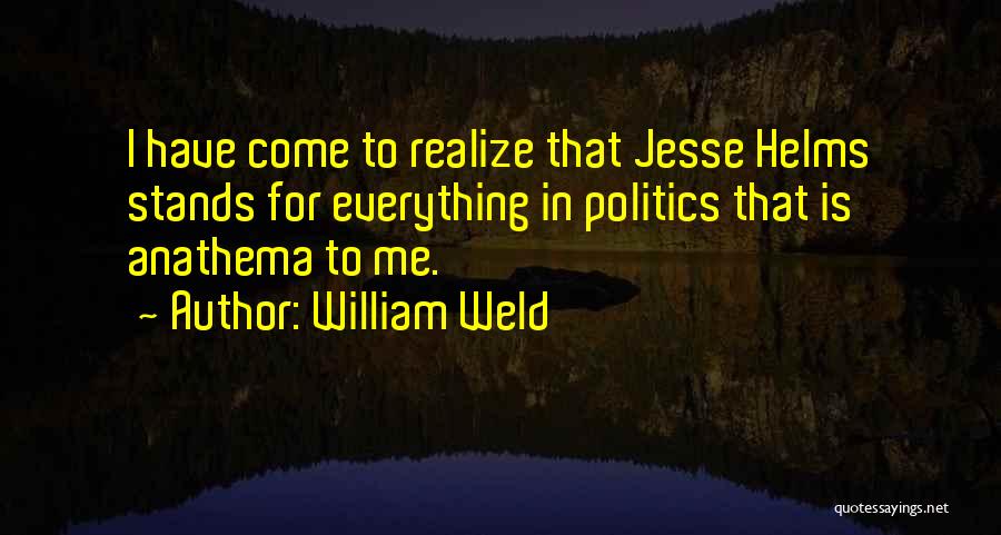 William Weld Quotes 1556350