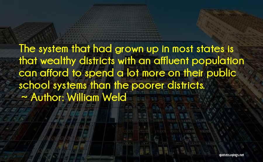 William Weld Quotes 488170