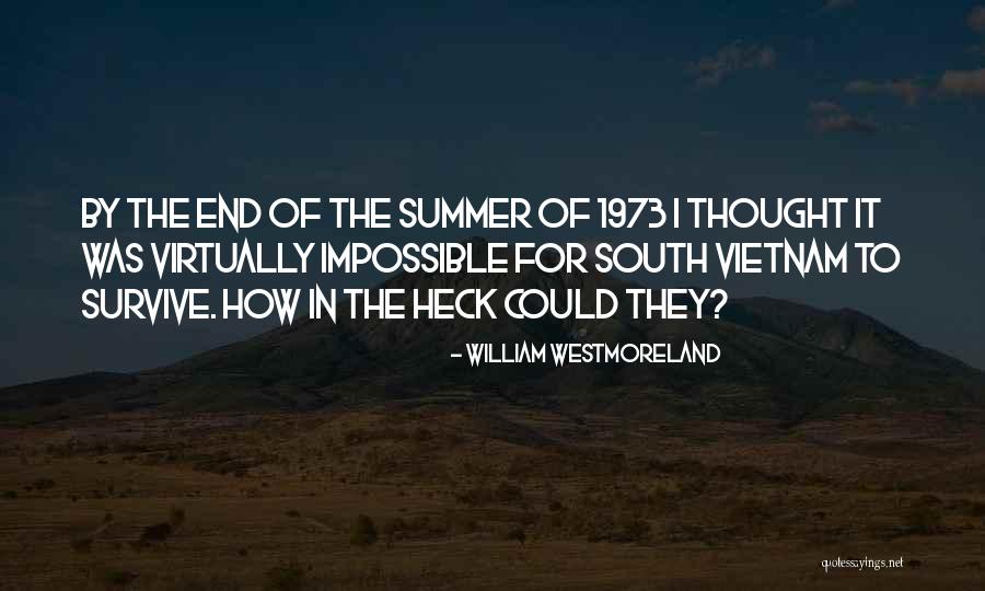 William Westmoreland Quotes 1181289