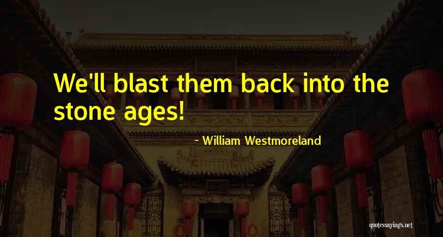 William Westmoreland Quotes 1557420