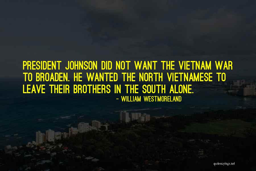 William Westmoreland Quotes 487240