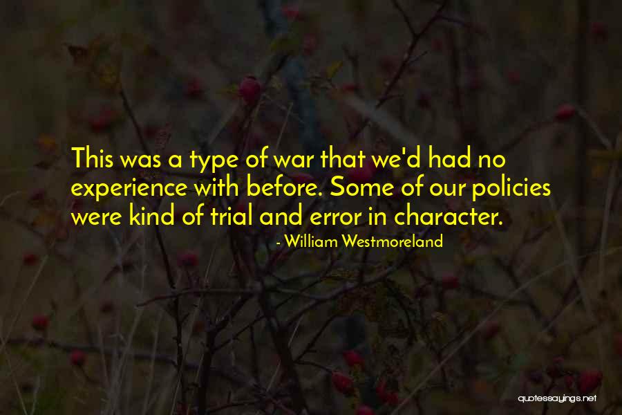 William Westmoreland Quotes 748430