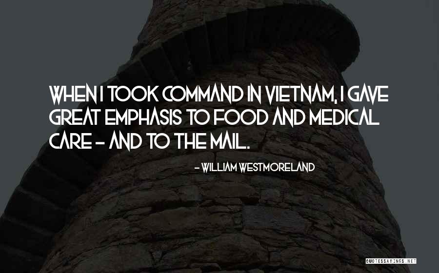 William Westmoreland Quotes 913857