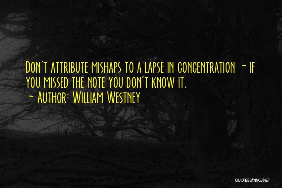 William Westney Quotes 129407
