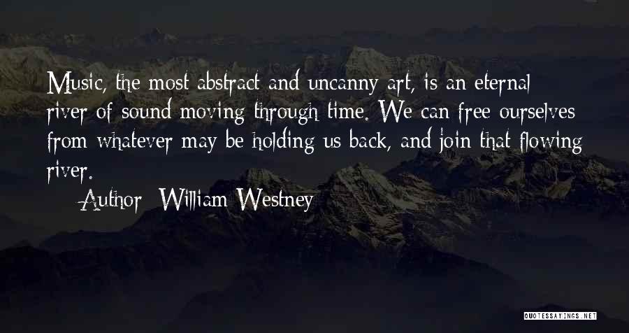 William Westney Quotes 632838