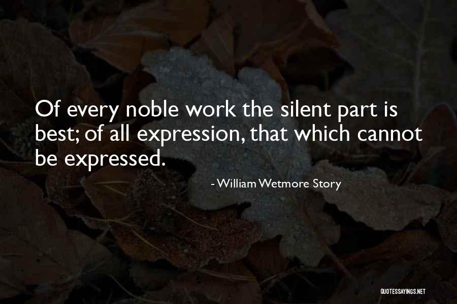 William Wetmore Story Quotes 2158823