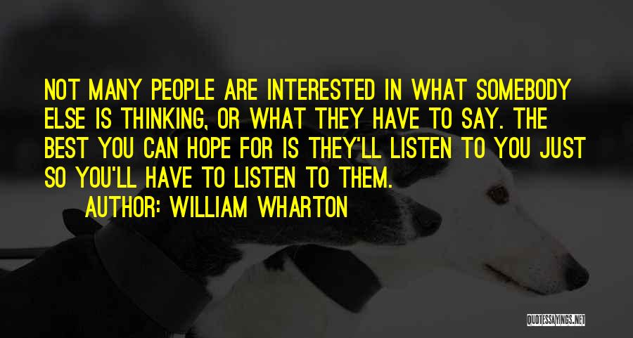 William Wharton Quotes 1080275