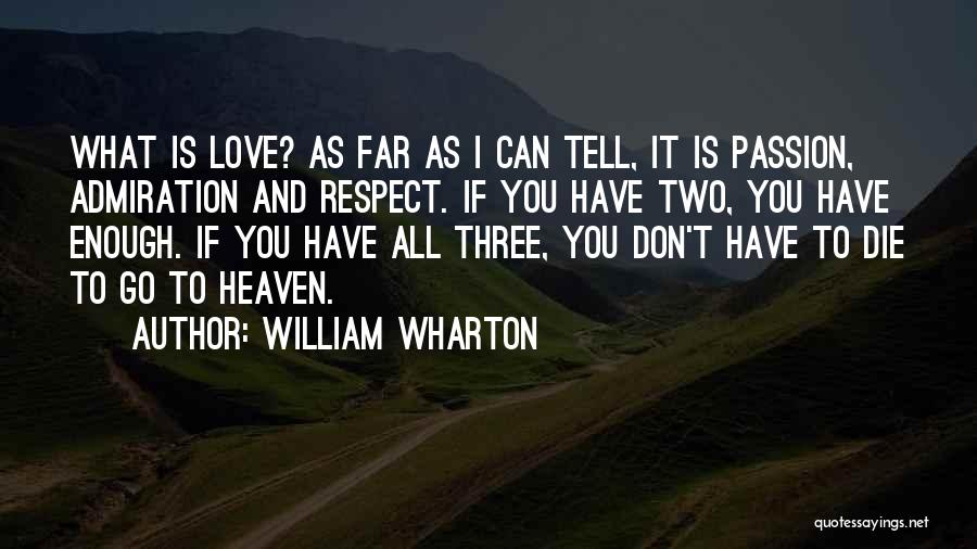 William Wharton Quotes 1496124