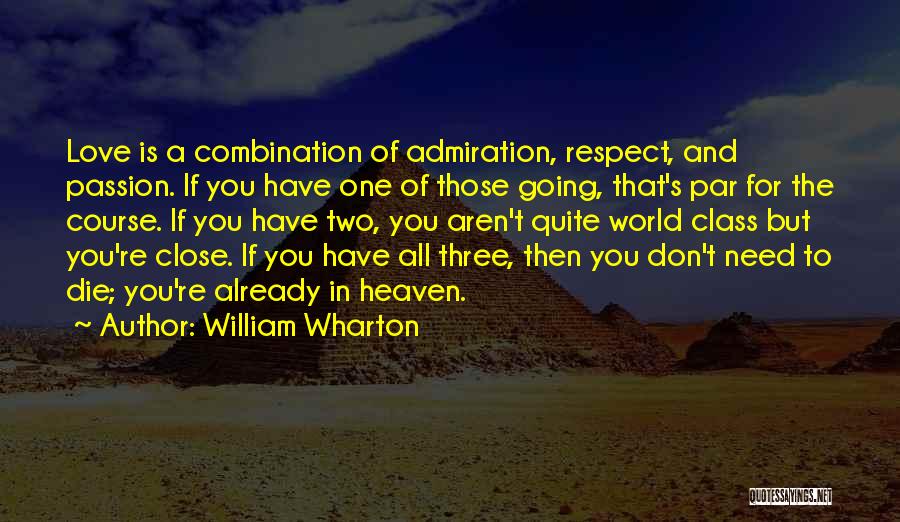 William Wharton Quotes 1787417