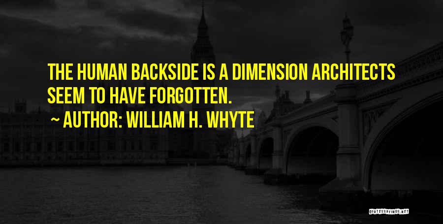 William Whyte Quotes By William H. Whyte