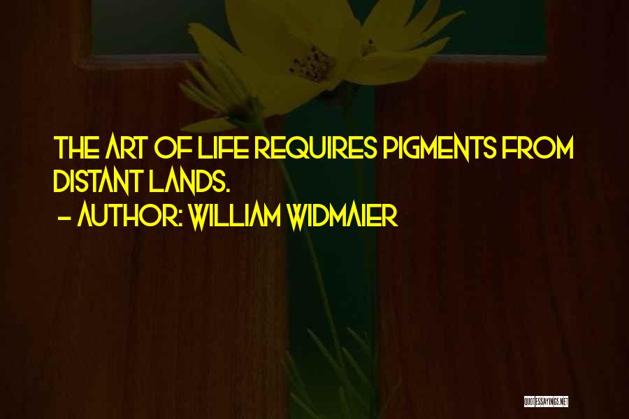 William Widmaier Quotes 774524