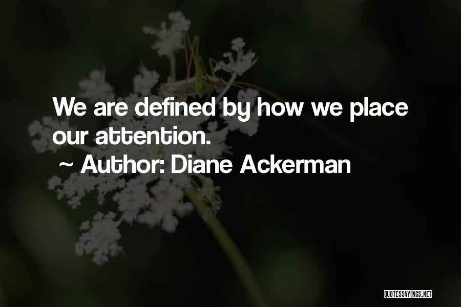 William Wilberforce Education Quotes By Diane Ackerman
