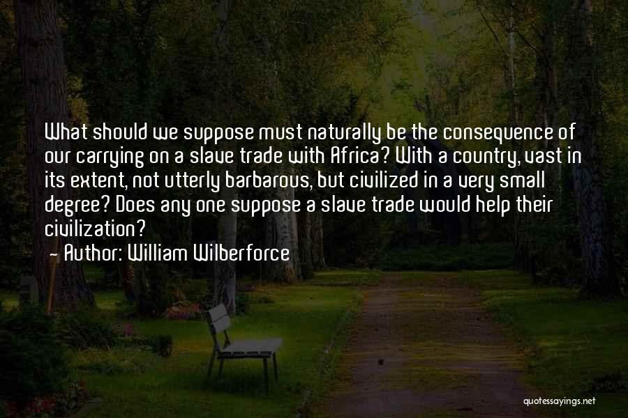 William Wilberforce Quotes 1861886